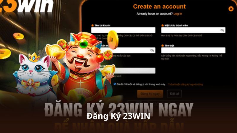 Đăng Ký 23WIN – Tạo Tài Khoản Và Khám Phá Thế Giới Giải Trí Online